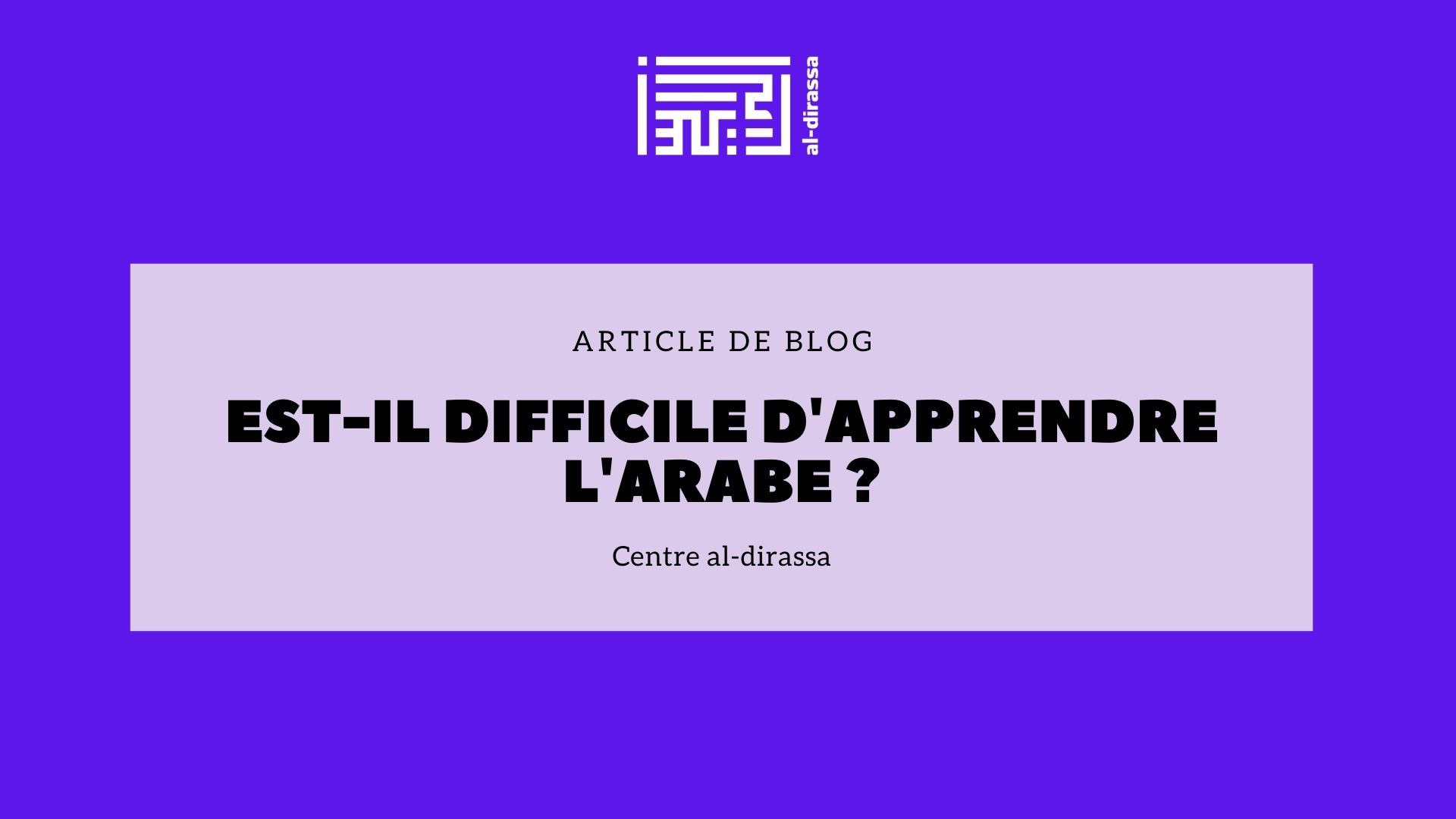 Est-il difficile d'apprendre l'arabe ?