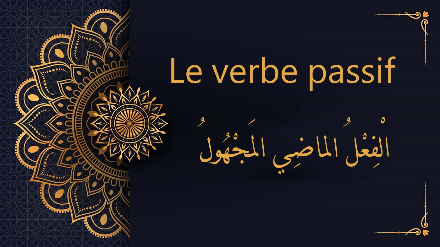 Le verbe passif en arabe